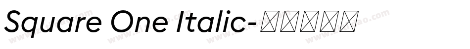 Square One Italic字体转换